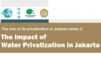 The impact of water services privatization in Jakarta