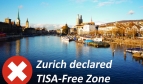 Zurich declared TISA-Free zone