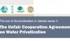 The Unfair Cooperation Agreement on Water Privatisation